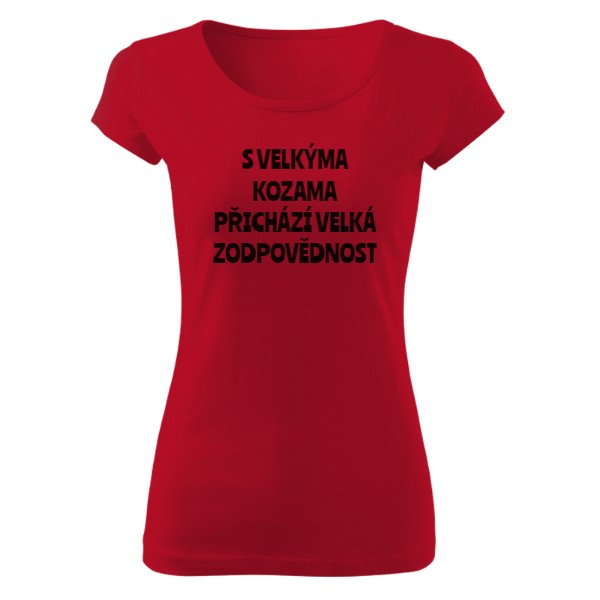 Tričko s potiskem S velkýma kozama... dámské